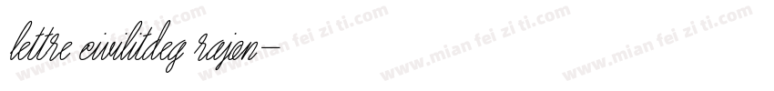 lettre civilitdeg rajon字体转换